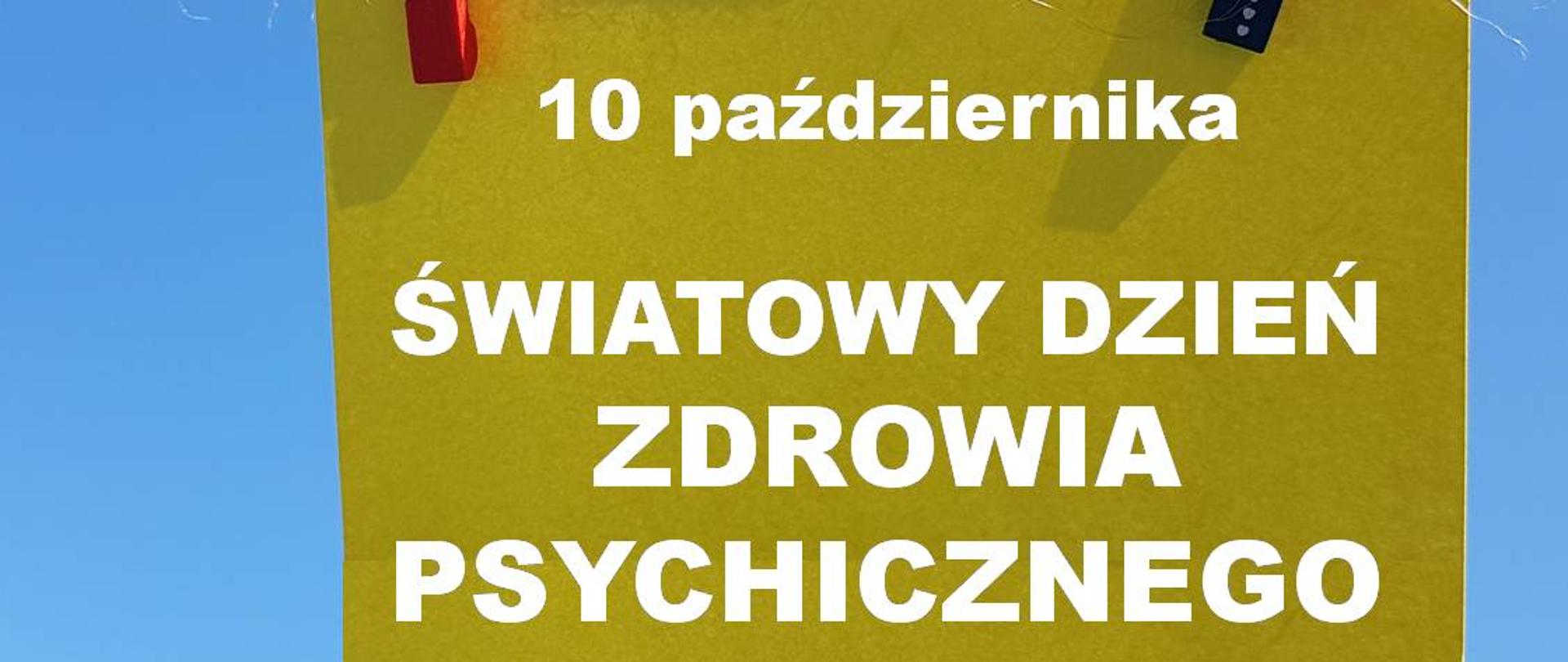 Napis: 10 października Światowy Dzień Zdrowia Psychicznego