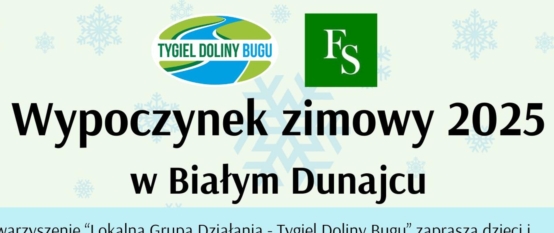 informacja o wypoczynku zimowym dla dzieci rolników. Informacja pochodzi od Stowarzyszenie „Lokalna Grupa Działania – Tygiel Doliny Bugu” ul. Warszawska 51 lok 7 17 – 312 Drohiczyn tel. 797 091 197, które udziela informacji
