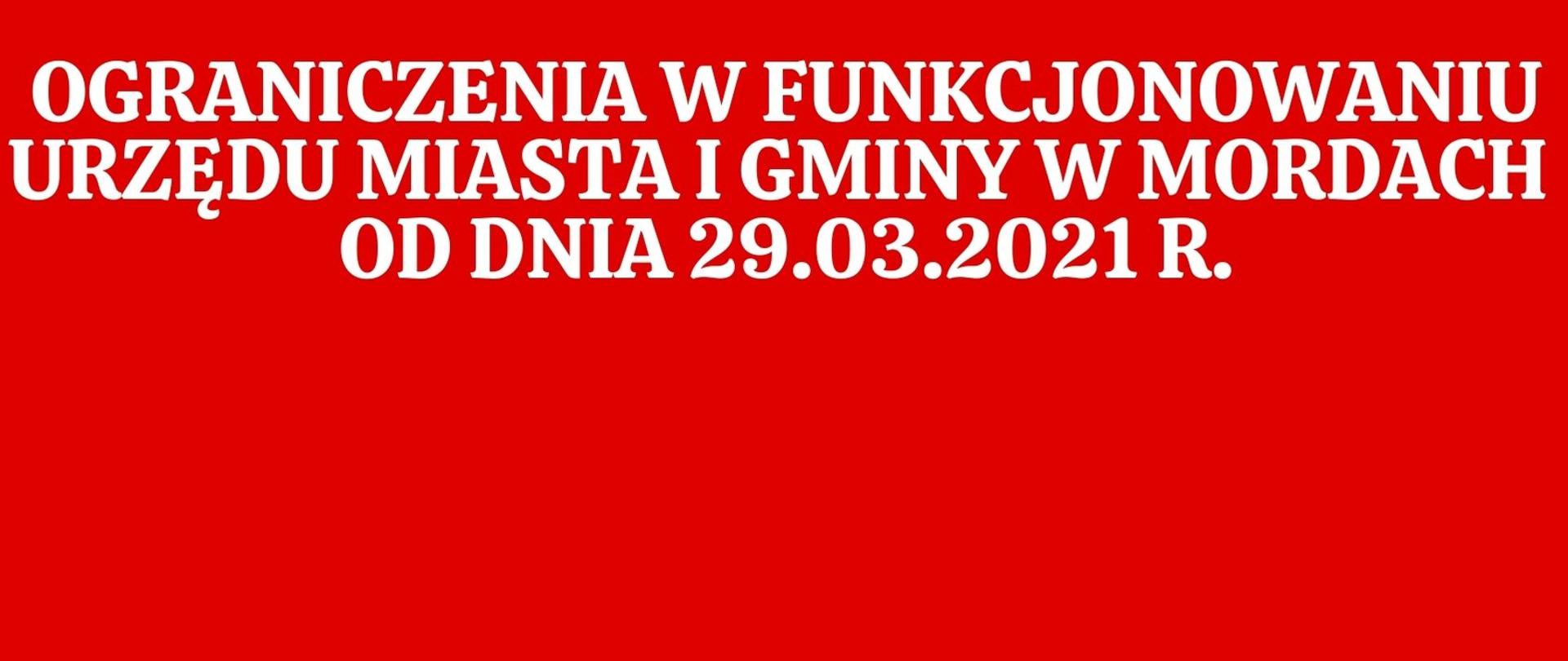 OGRANICZENIA W FUNKCJONOWANIU URZĘDU MIASTA I GMINY W MORDACH