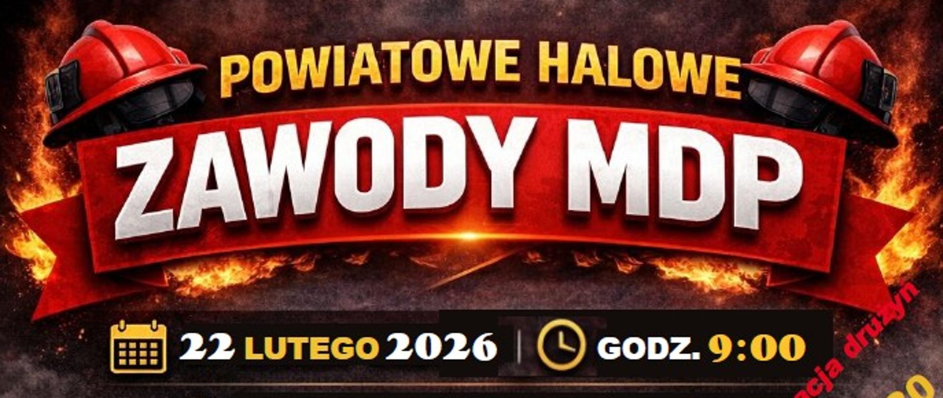 Plakat informujący o Powiatowych Halowych Zawodach Młodzieżowych Drużyn Pożarniczych