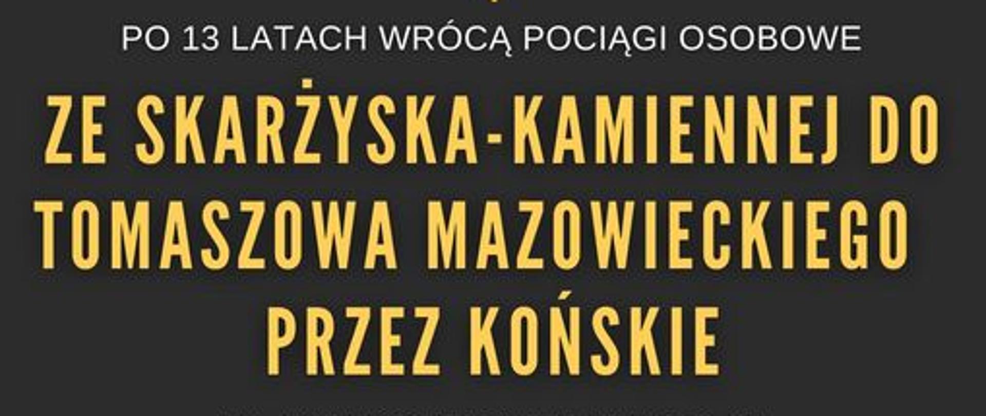 Plakat z informacją o przywróceniu połączeń kolejowych w Końskich