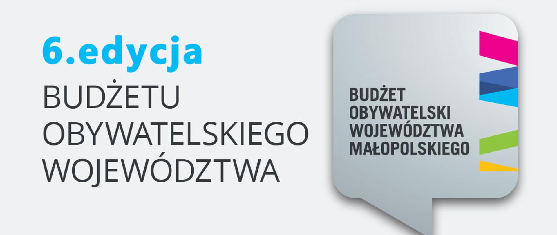 zdjęcie przedstawia na białym tle, po lewej stronie napis 6 edycja (niebieski) BUDŻETU OBYWATELSKIEGO WOJEWÓDZTWA (czarny). Po prawej stronie logo.