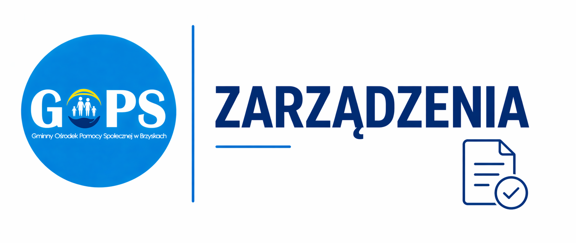 Panoramiczna grafika informacyjna utrzymana w minimalistycznej, urzędowej stylistyce (biel, odcienie niebieskiego i granatu), z przejrzystym i nowoczesnym układem. Po lewej stronie znajduje się logo Gminnego Ośrodka Pomocy Społecznej w Brzyskach, oddzielone cienką pionową linią od części tekstowej.
Po prawej stronie umieszczono wyraźny nagłówek „Zarządzenia”, odnoszący się do dokumentów wewnętrznych regulujących funkcjonowanie Ośrodka. Dodatkowo widoczna jest prosta ikona dokumentu, symbolizująca oficjalne akty i decyzje administracyjne.