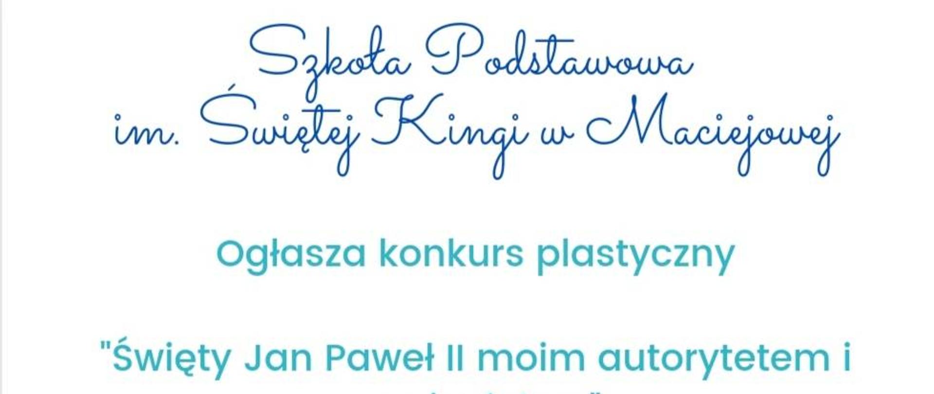 Plakat reklamujący konkurs plastyczny o Janie Pawle II