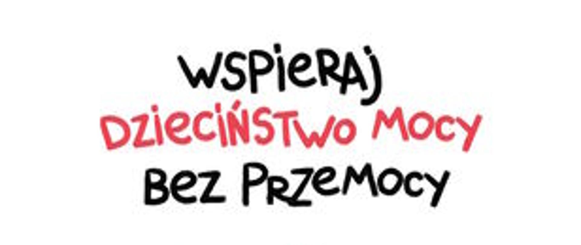 Plakat Wspieraj Dzieciństwo Mocy Bez Przemocy