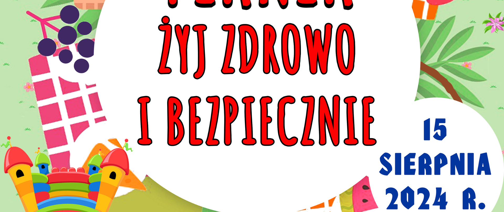 Piknik w Radzikowie Wielkim- 15.08.2024