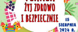 Piknik w Radzikowie Wielkim- 15.08.2024
