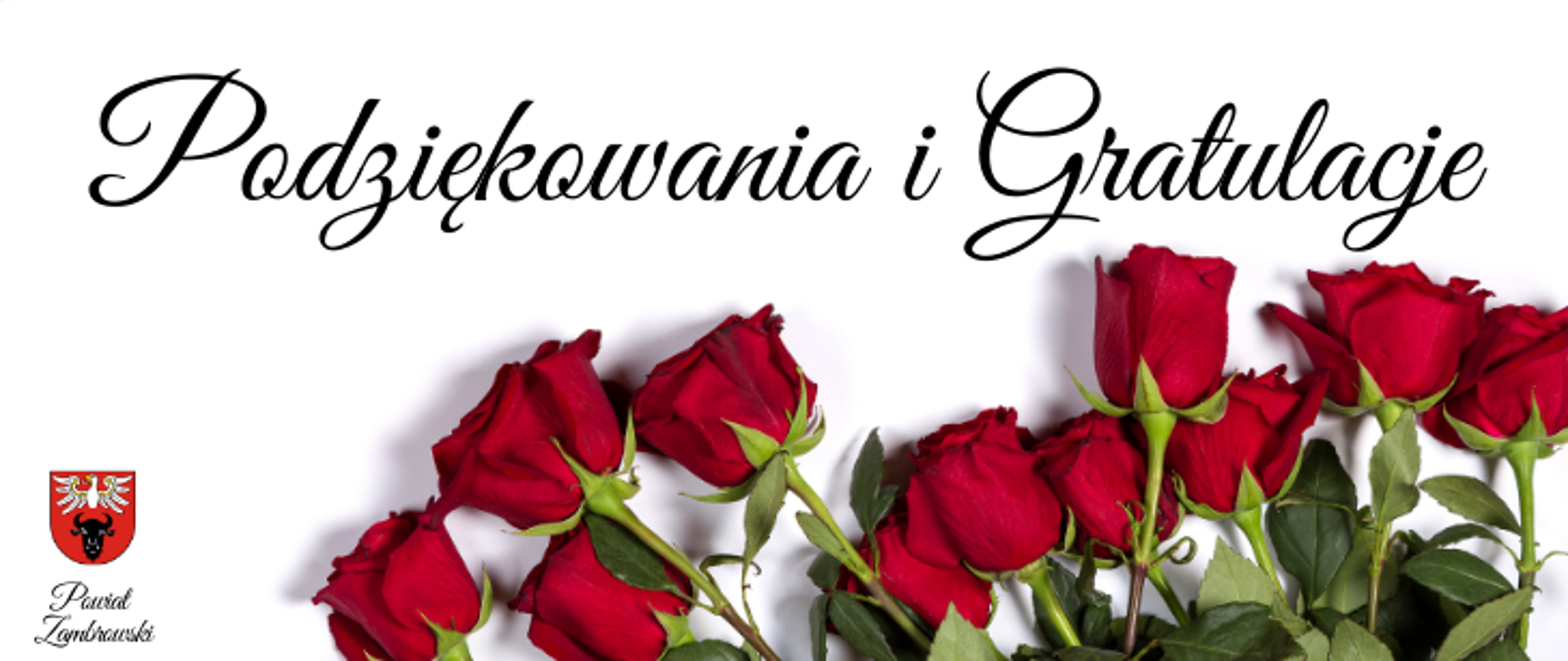 banner z napisem "Podziękowania i gratulacje" oraz logo powiatu zambrowskiego