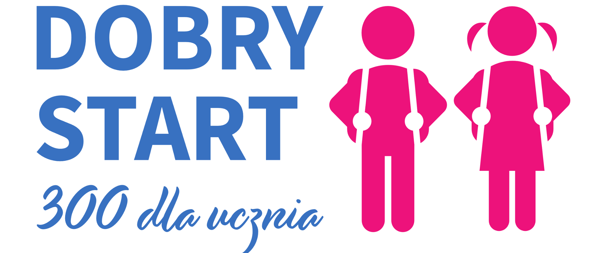 Dobry start 300 dla ucznia uczeń i uczennica