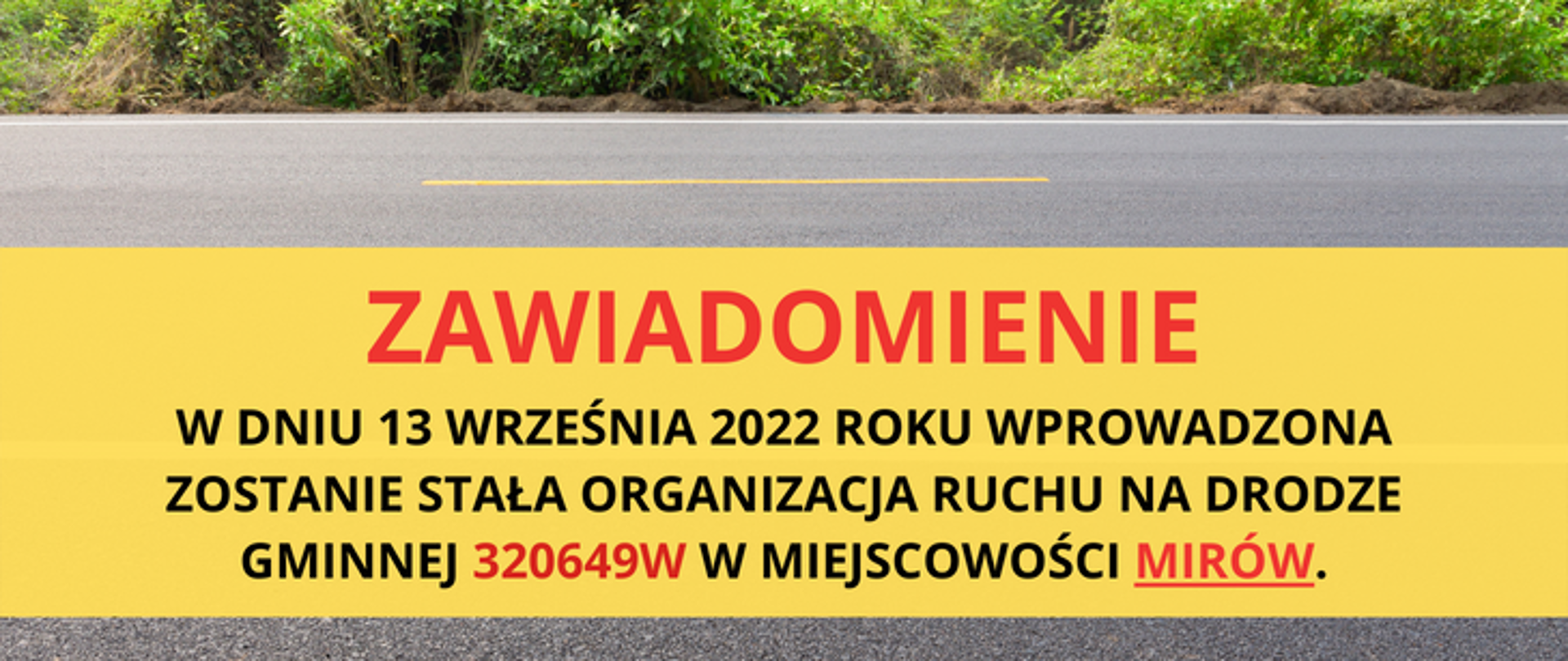 Zawiadomienie o wprowadzeniu stałej organizacji ruchu w miejscowości Mirów