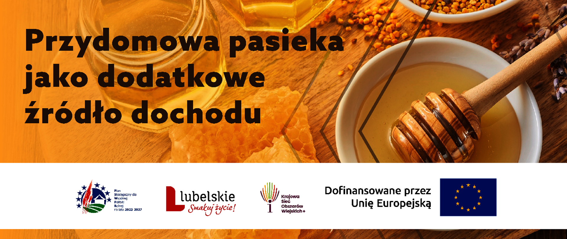 Zaproszenie na konferencję "Przydomowa pasieka jako dodatkowe źródło dochodu"