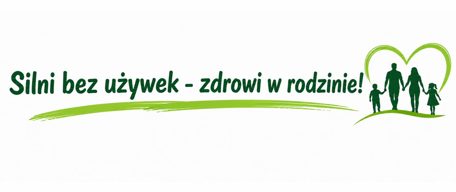 Zielony baner profilaktyczno-edukacyjny z ilustracją rodziny symbolizującą zdrowie, bezpieczeństwo i wspólne spędzanie czasu.