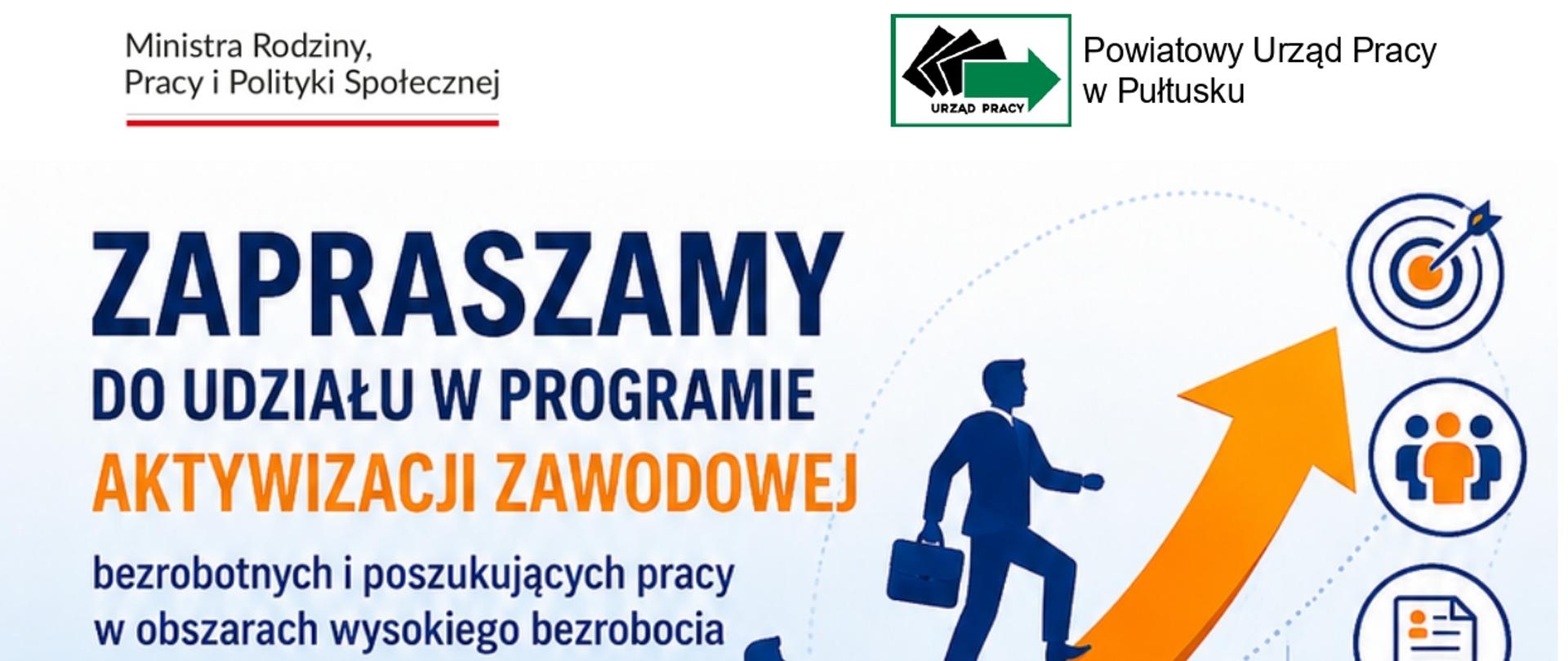 Program aktywizacji zawodowej bezrobotnych i poszukujących pracy w obszarach wysokiego bezrobocia