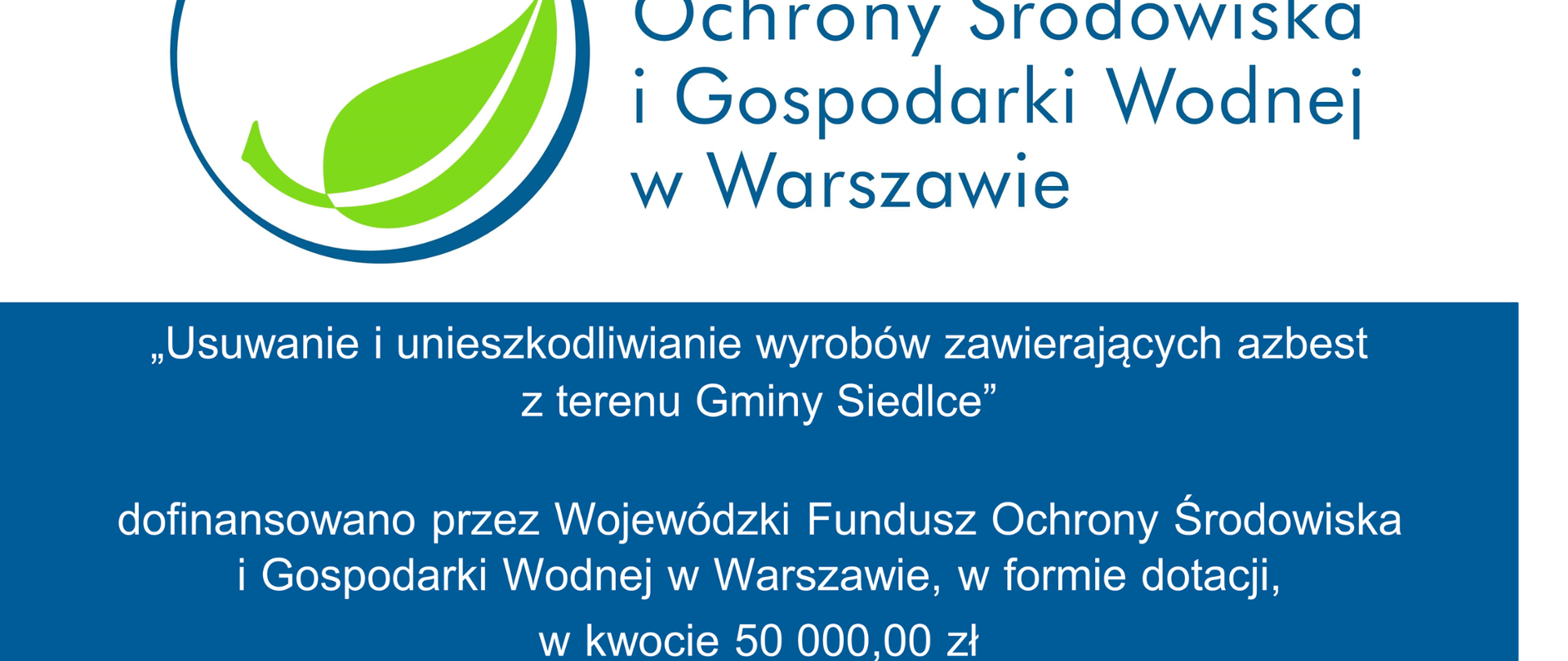 Usuwanie i unieszkodliwianie wyrobów zawierających azbest z terenu Gminy Siedlce
