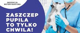 Plakat dotyczy akcji promującej obowiązkowe szczepienia psów przeciwko wściekliźnie. Na plakacie znajduje się kobieta - weterynarz trzymająca psa na rękach. Plakat zawiera także informacje krok po kroku jak i gdzie dokonać szczepień, a także po co szczepimy naszych pupili.
