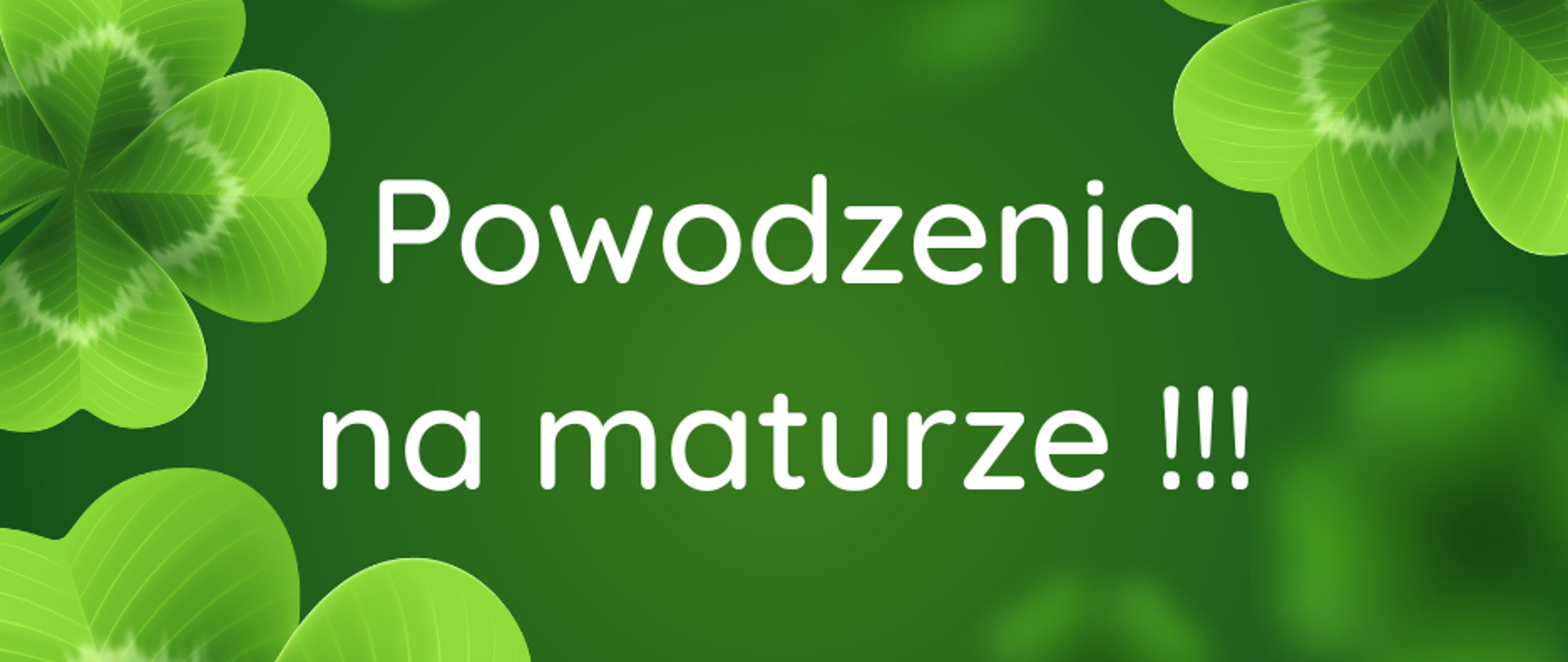 Powodzenia na maturze