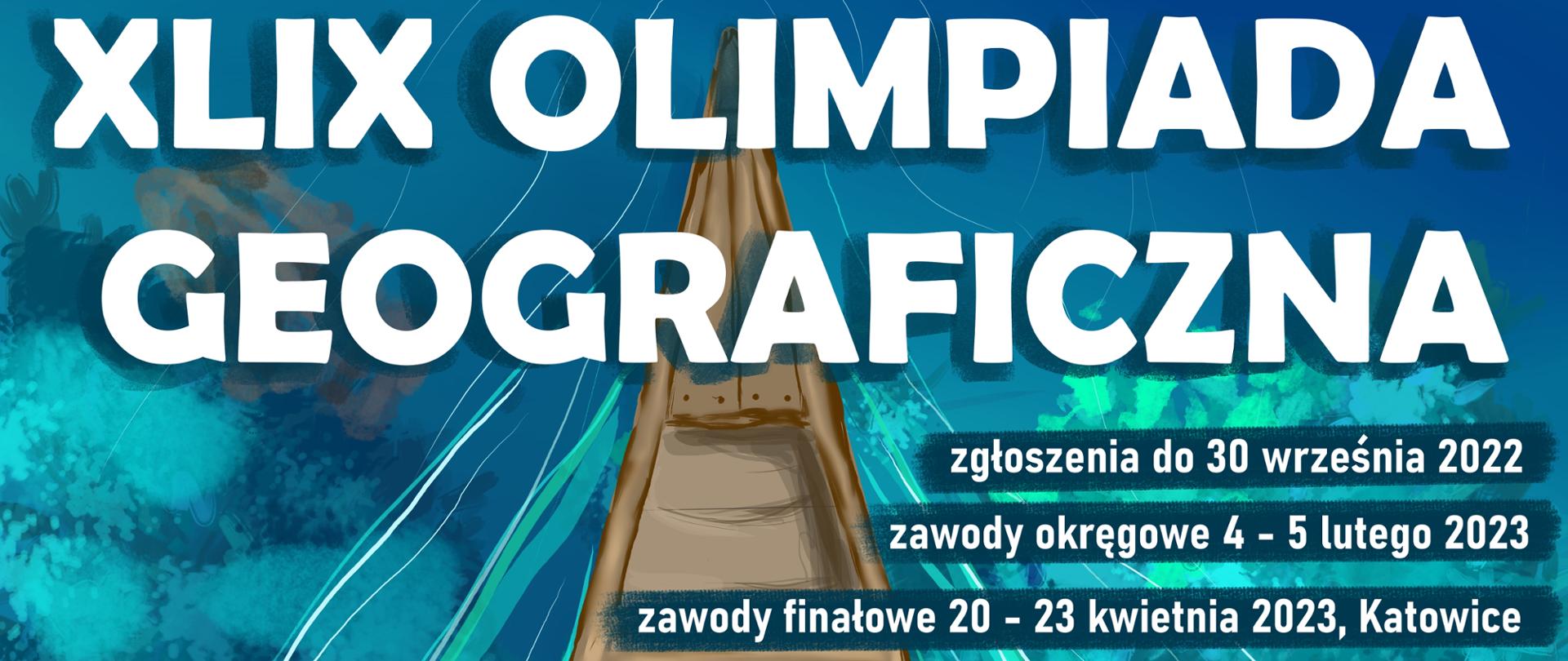 XLIX Olimpiada Geograficzna - plakat