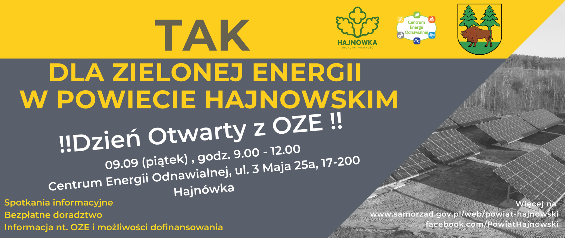Plakat informujący o terminie i miejscu wydarzenia - "Dzień otwarty z OZE" - na szaro- żółtym tle treść informacyjna, u góry herb powiatu, logo miasta Hajnówka oraz Centrum Energii Odnawialnej