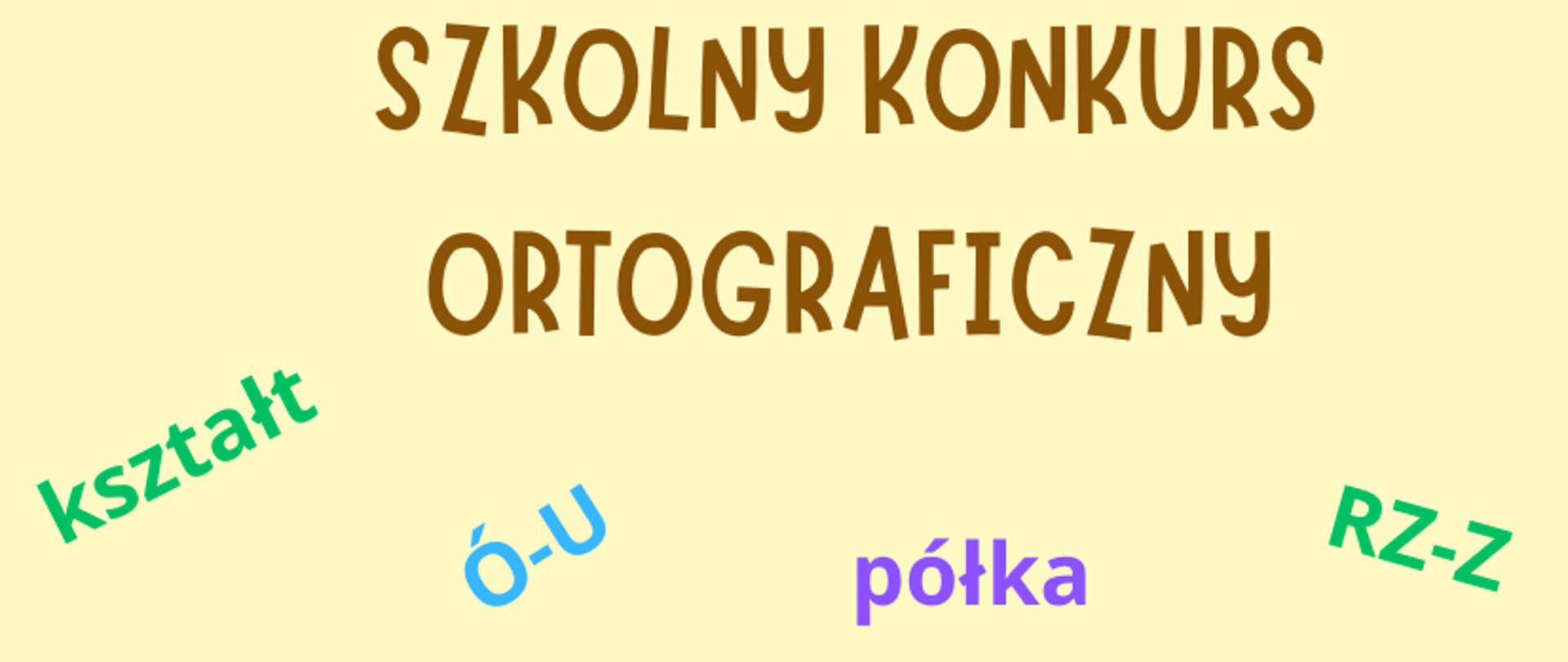Plakat Szkolny Konkurs Ortograficzny 