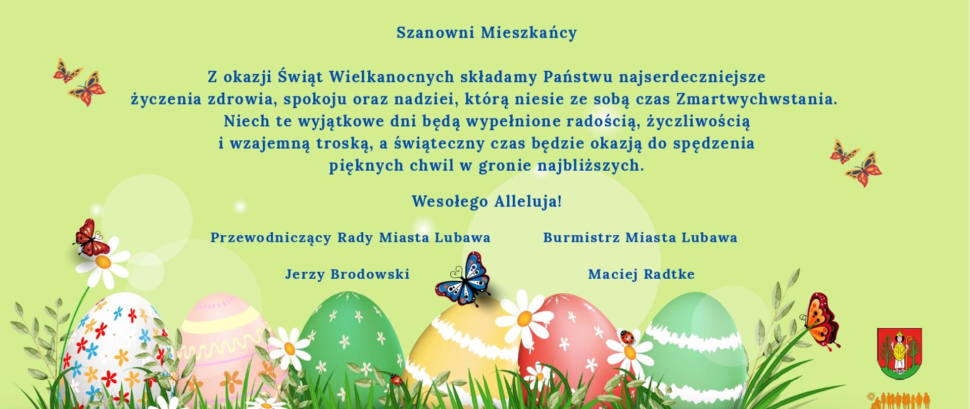Na żółtozielonym tle u dołu wzdłuż krawędzi pisanki, po prawej stronie u dołu herb i logo miasta, a powyżej, na środku tekst życzeń.