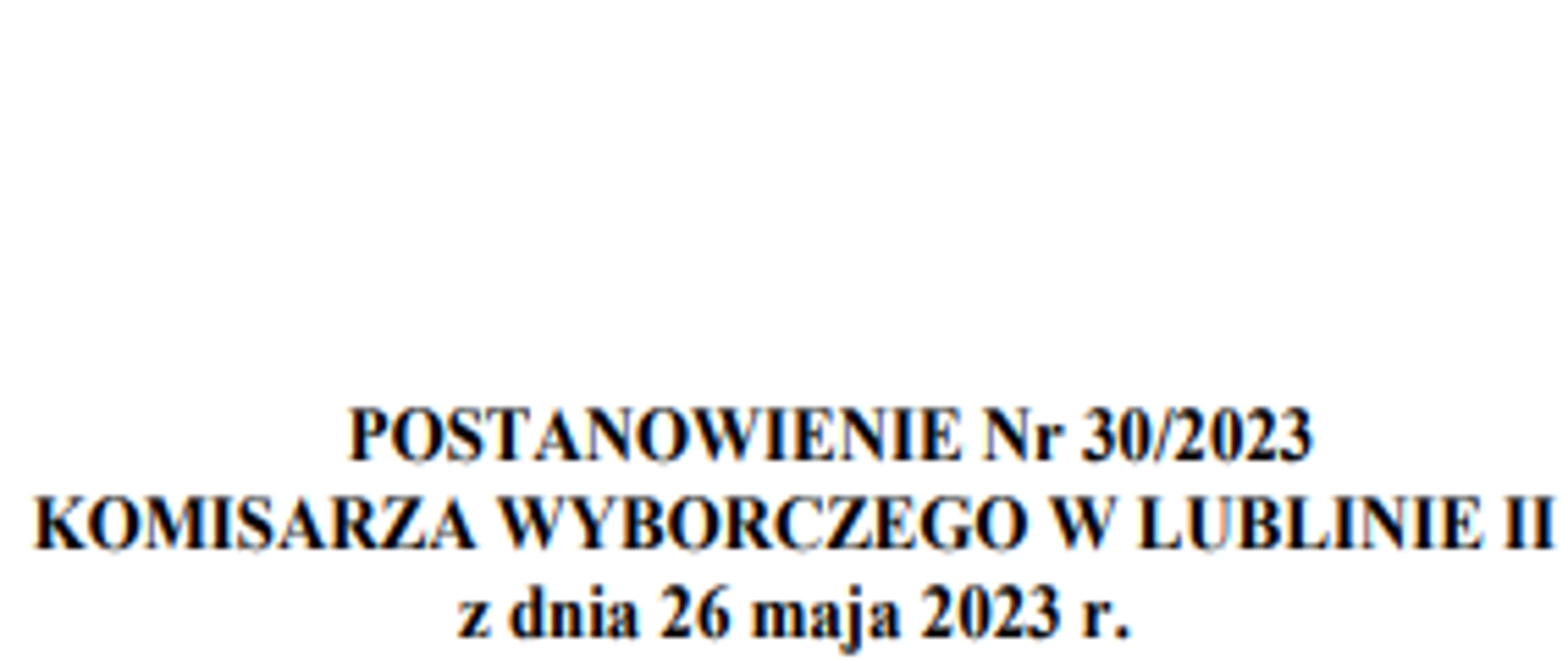 Postanowienie Komisarza Wyborczego 