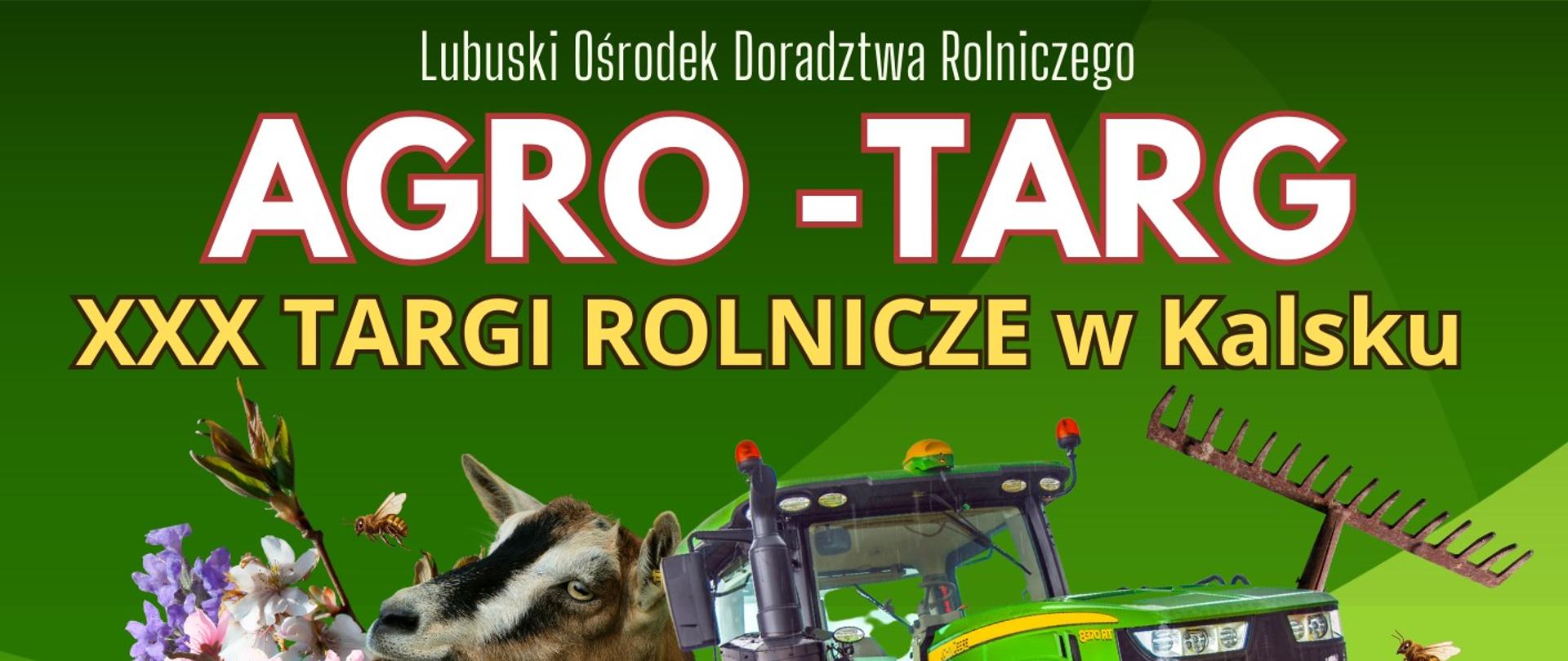 AGRO-TARG - XXX Targi Rolnicze w Kalsku