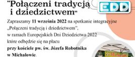 Zaproszenie na wydarzenie w ramach EDD w Michałowie w dniu 11 września 2022 roku o godzinie 13:00. Na plakacie znajduje się program wydarzenia oraz informacje o dofinansowaniu ze środków UE.