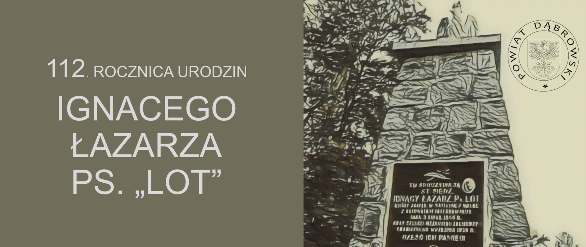 Grafika z napisem 112. rocznica urodzin Ignacego Łazarza ps. "Lot"