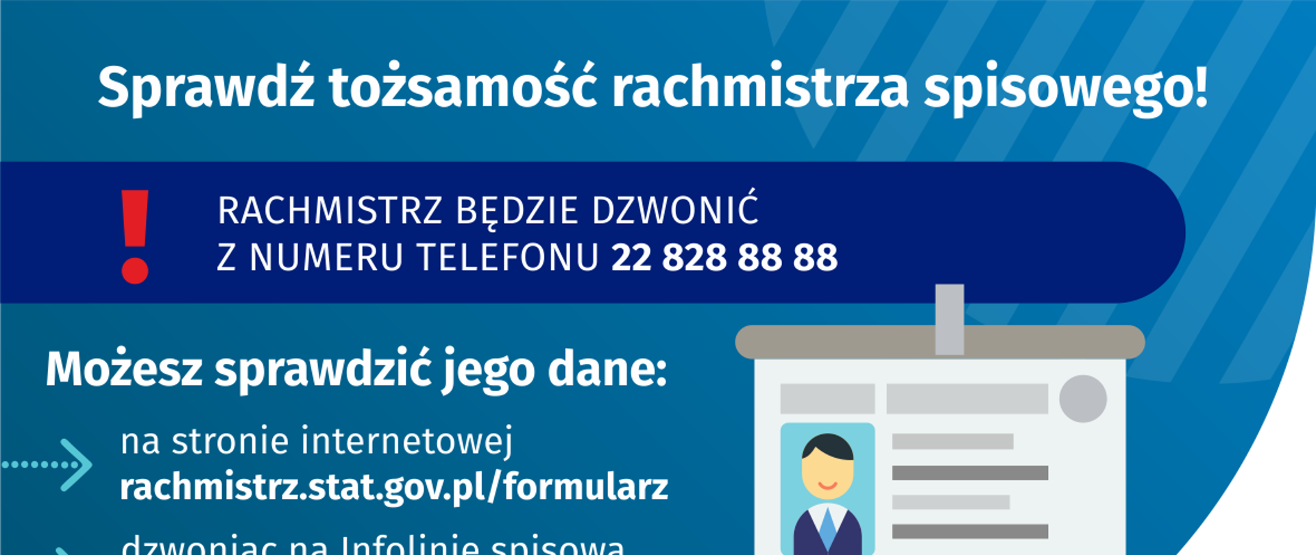 Sprawdź tożsamość rachmistrza spisowego!