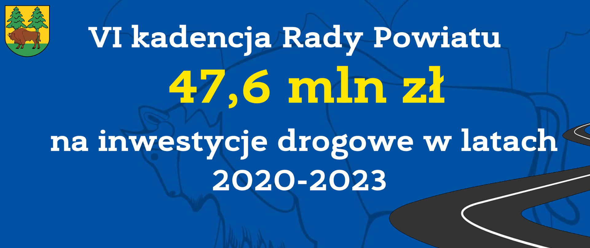 VI kadencja Rady Powiatu 47,6 mln zł na inwestycje drogowe w latach 2020-2023