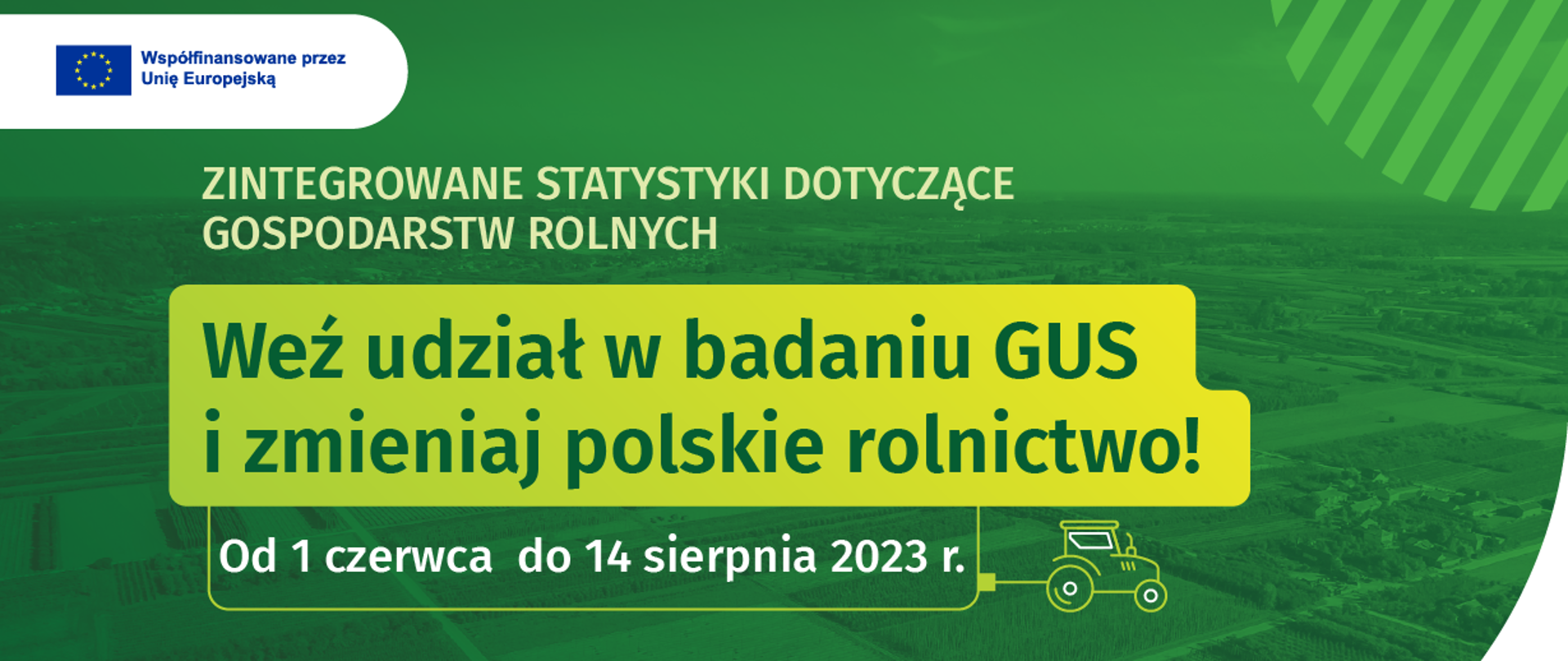 Banner GUS informujący o badaniu pn. Zintegrowane statystyki dot. gosp. rolnych. 
