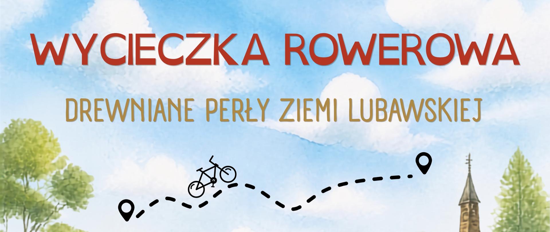 Plakat przedstawia zaproszenie na wycieczkę rowerową.