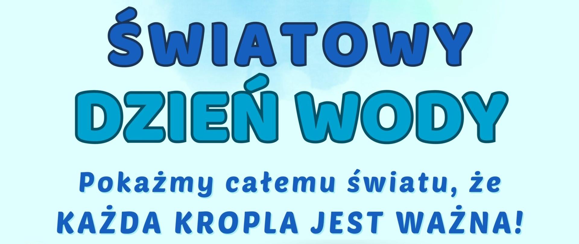 Plakat - Obchody Światowego Dnia Wody