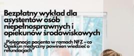 Bezpłatny wykład dla opiekunów i asystentów osób z niepełnosprawnościami