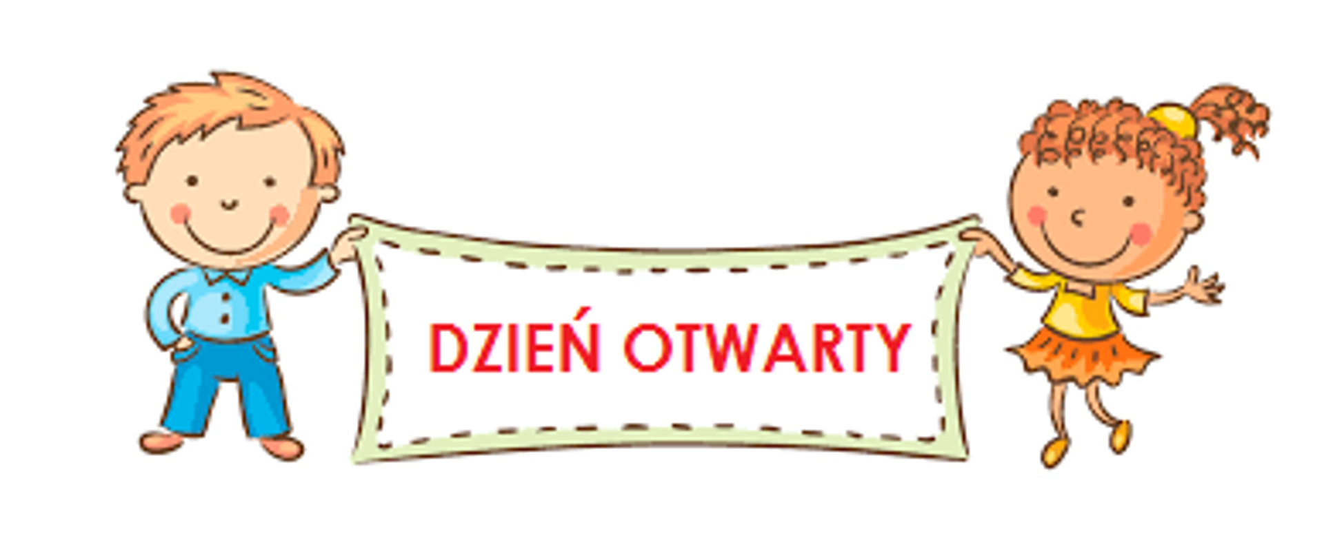 Dwoje narysowanych dzieci, chłopiec w niebieskim ubraniu i dziewczynka w żółtym trzymają baner z napisem Dzień otwarty
