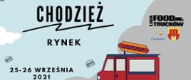 Plakat - Liga Food Trucków w Chodzieży, 25-26 września 2021 r. 
