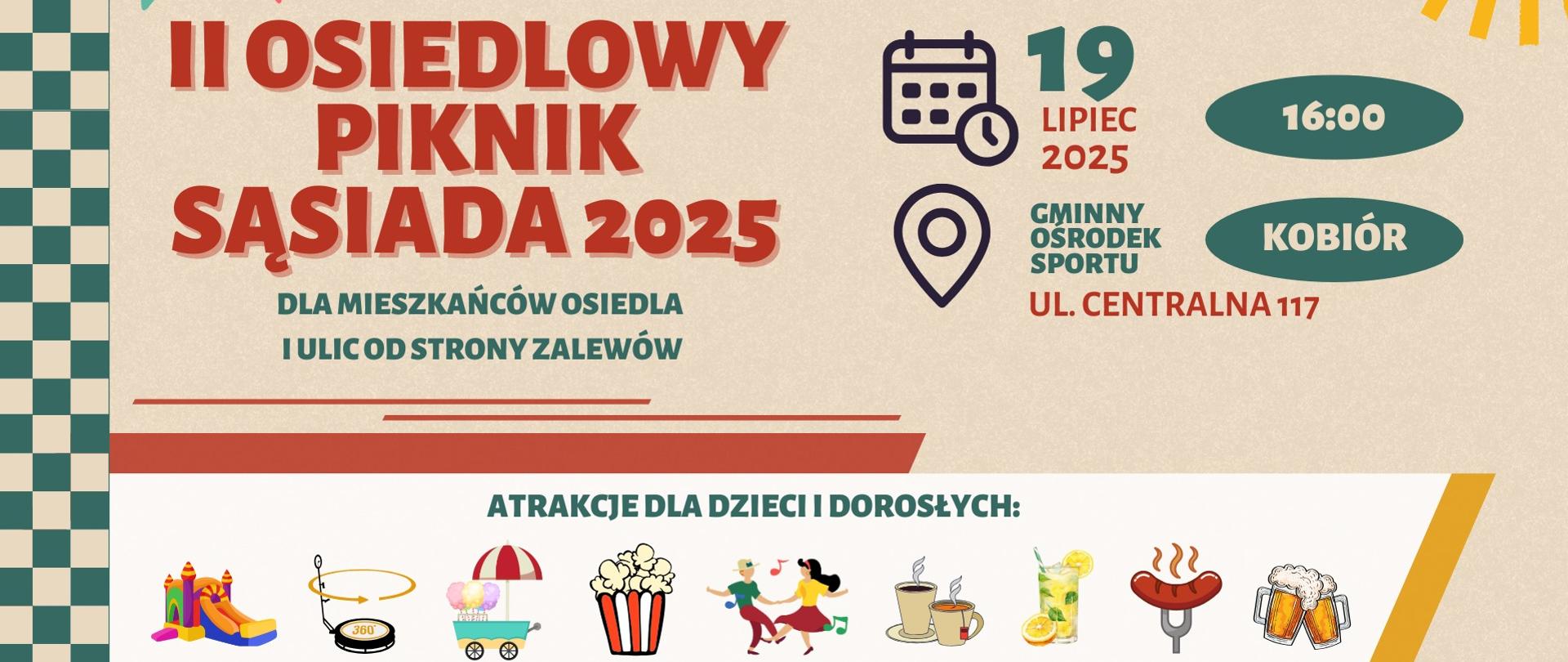 II Osiedlowy Piknik Sąsiada już 19 lipca! - plakat informacyjny