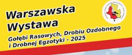 Warszawska Wystawa Gołębi Rasowych, Drobiu Ozdobnego i Drobnej Egzotyki – 2025