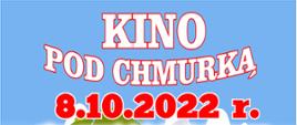 Kino pod chmurką 8 października 2022 plac przed szkołą podstawą im. Królowej Jadwigi w Tłuszczu. Clifford wielki czerwony pies. Start o godzinie 17:30
