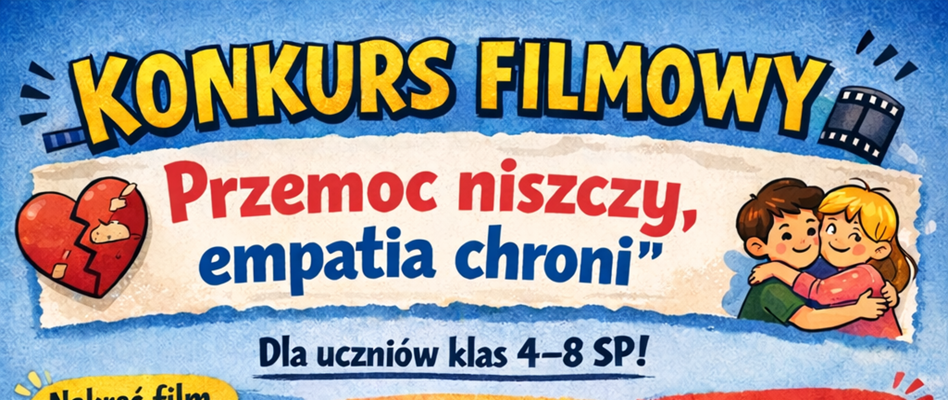 Konkurs filmowy - Przemoc niszczy, empatia chroni