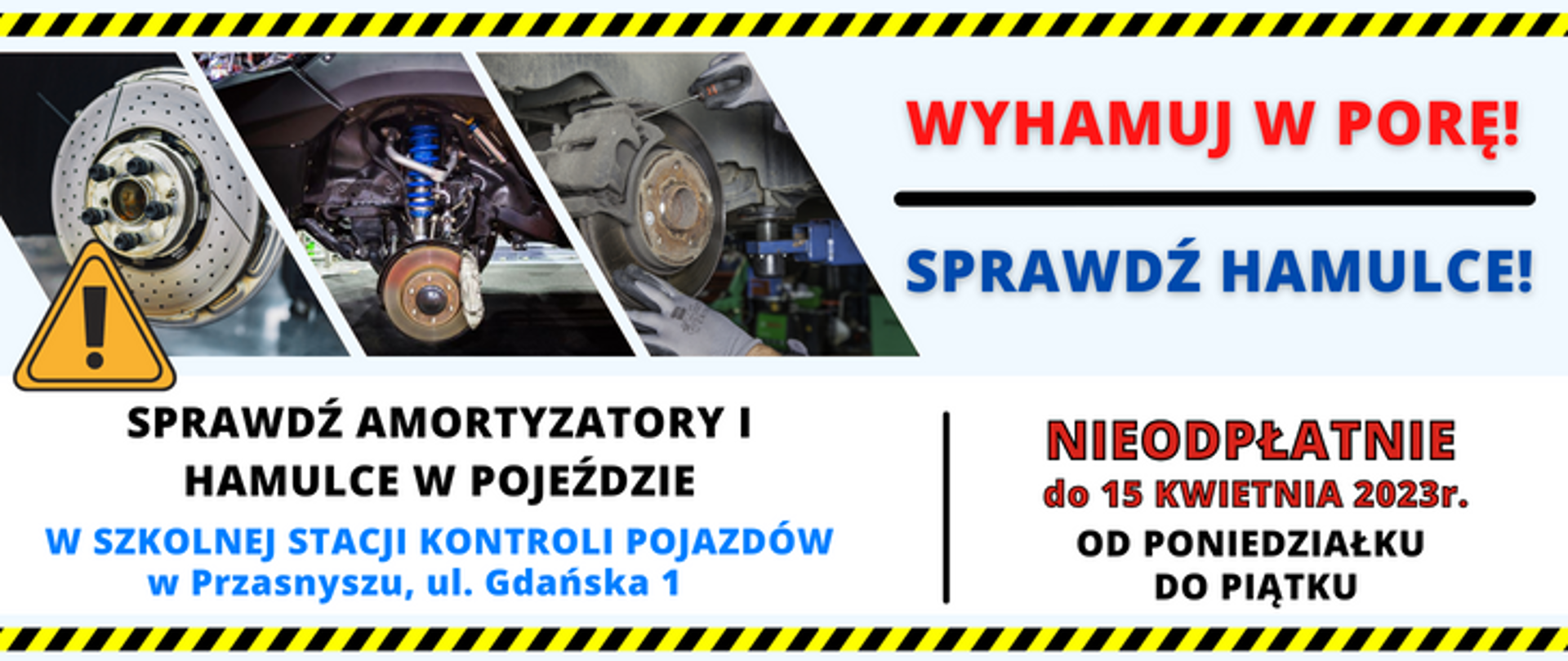 Grafika informująca o akcji "Wyhamuj w porę! Sprawdź hamulce!". Treść w artykule.