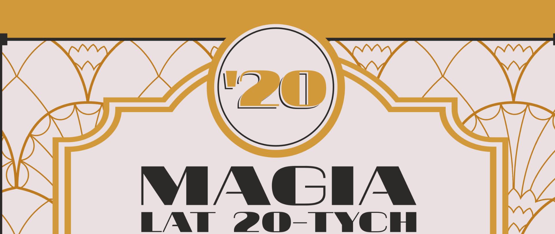 zaktualizowany plakat informujący o wydarzeniu Magia lat 20-tych 24 września 2023 w Korczewie. Organizatorem wydarzenia jest LGD "Tygiel Doliny Bugu" tel. do organizatora 518 650 252 