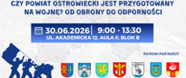 ZAPROSZENIE__Czy_powiat_Ostrowiecki_jest_przygotowany_na_wojnę_