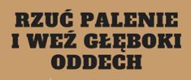 Plakat rzuć palenie