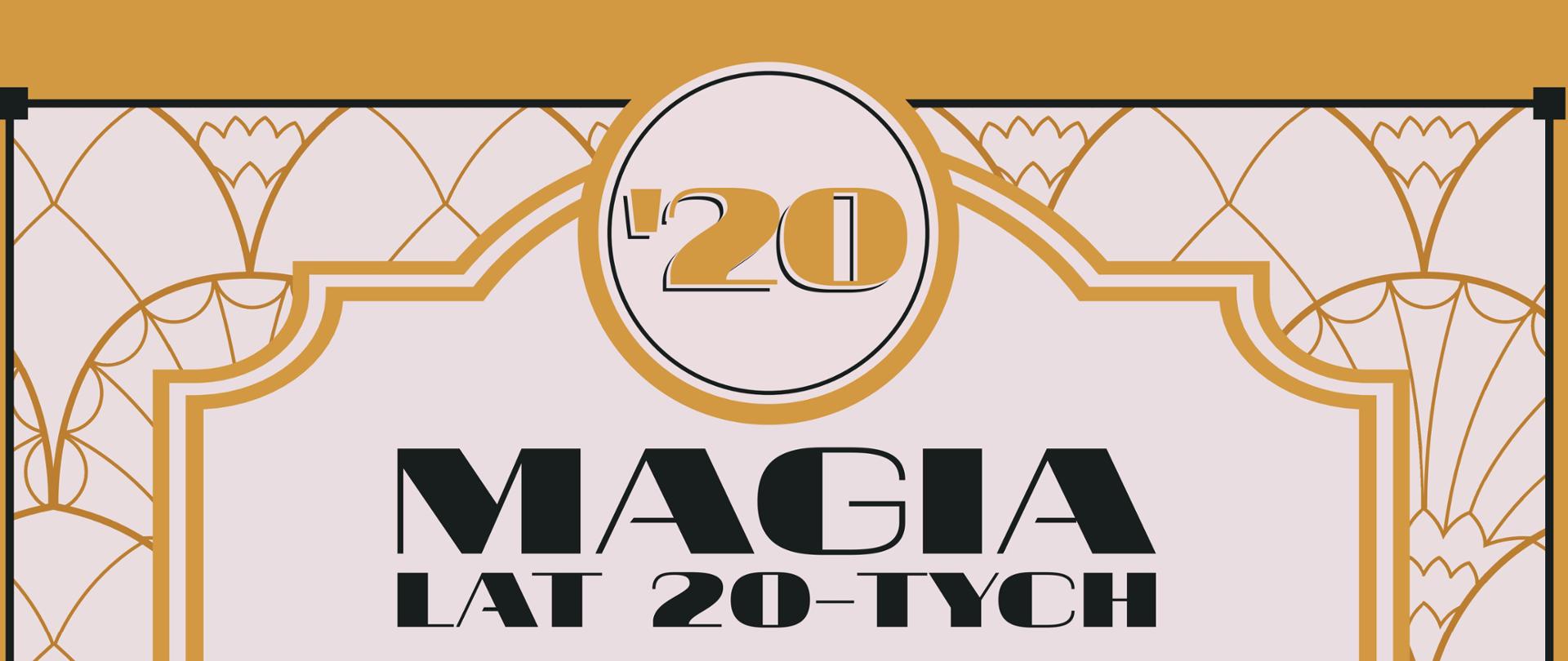 plakat informujący o wydarzeniu Magia lat 20-tych 24 września 2023 w Korczewie. Organizatorem wydarzenia jest LGD "Tygiel Doliny Bugu" tel. do organizatora 518 650 252 