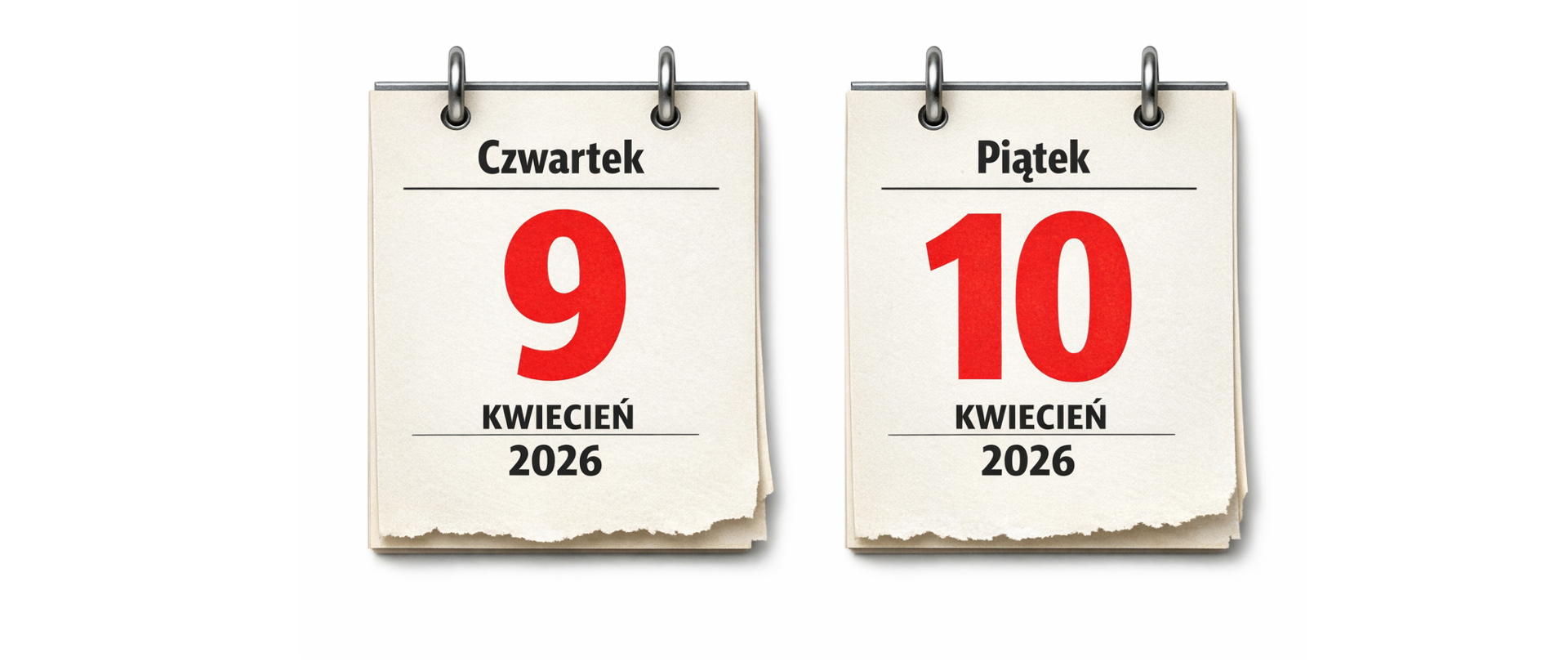 Kartki z kalendarza: 9 kwiecień i 10 kwiecień 2026