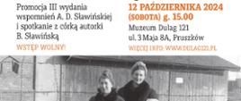 „Kiedy kłamstwo było cnotą” – Promocja III wydania wspomnień A.D. Sławińskiej i spotkanie z córką autorki Bożeną Sławińską