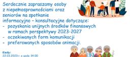 baner - zaproszenie dla osób z niepełnosprawnościami na spotkanie konsultacyjne 