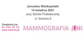 Bezpłatna mammografia w mobilnej pracowni mammograficznej LUX MED - Janowiec Wielkopolski – 14 kwietnia 2021 w godzinach od 9.00 do 15.00 przy Szkole Podstawowej, ul. Szkolna 8