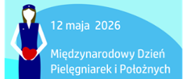 Plakat na Międzynarodowy Dzień Pielęgniarek i Położnych